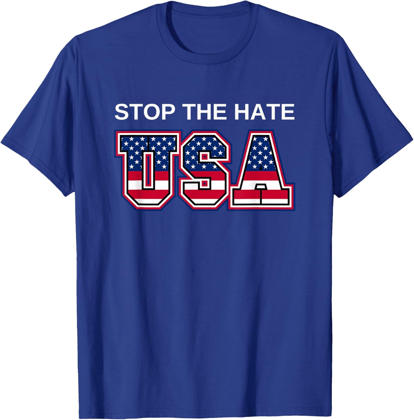Stop the hate America USA Election T-Shirt - T-Shirt | Royal