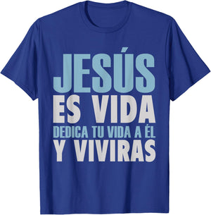 Jesus Es Vida, Spanish , Spanish Christian Shirt T-Shirt - T-Shirt | Royal