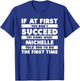 If At First You Don't Succeed Personalized Michelle T-Shirt - T-Shirt | Royal