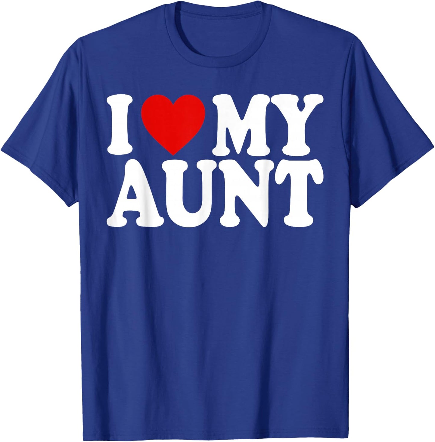 I Heart Love My Aunt T-Shirt - T-Shirt | Royal