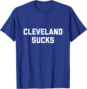 Cleveland Sucks T-Shirt - T-Shirt | Royal