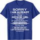 Sorry I Am Already Taken By A Freaking Awesome Girl August T-Shirt - T-Shirt | Royal
