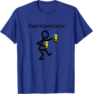 Farfrompuken | Funny German Drinking T-Shirt - T-Shirt | Royal