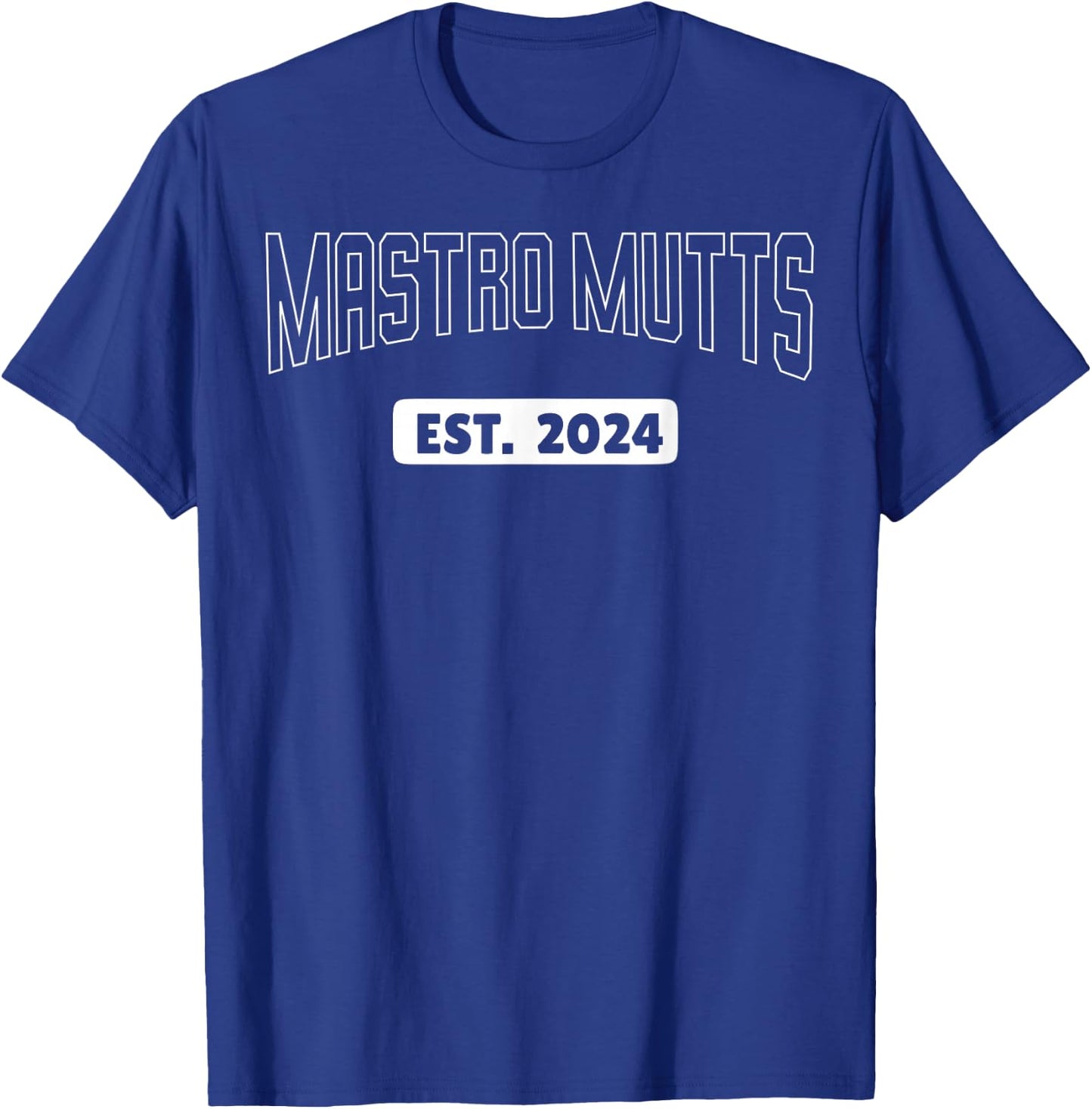 Mastro Mutts Est. 2024 T-Shirt - T-Shirt | Royal