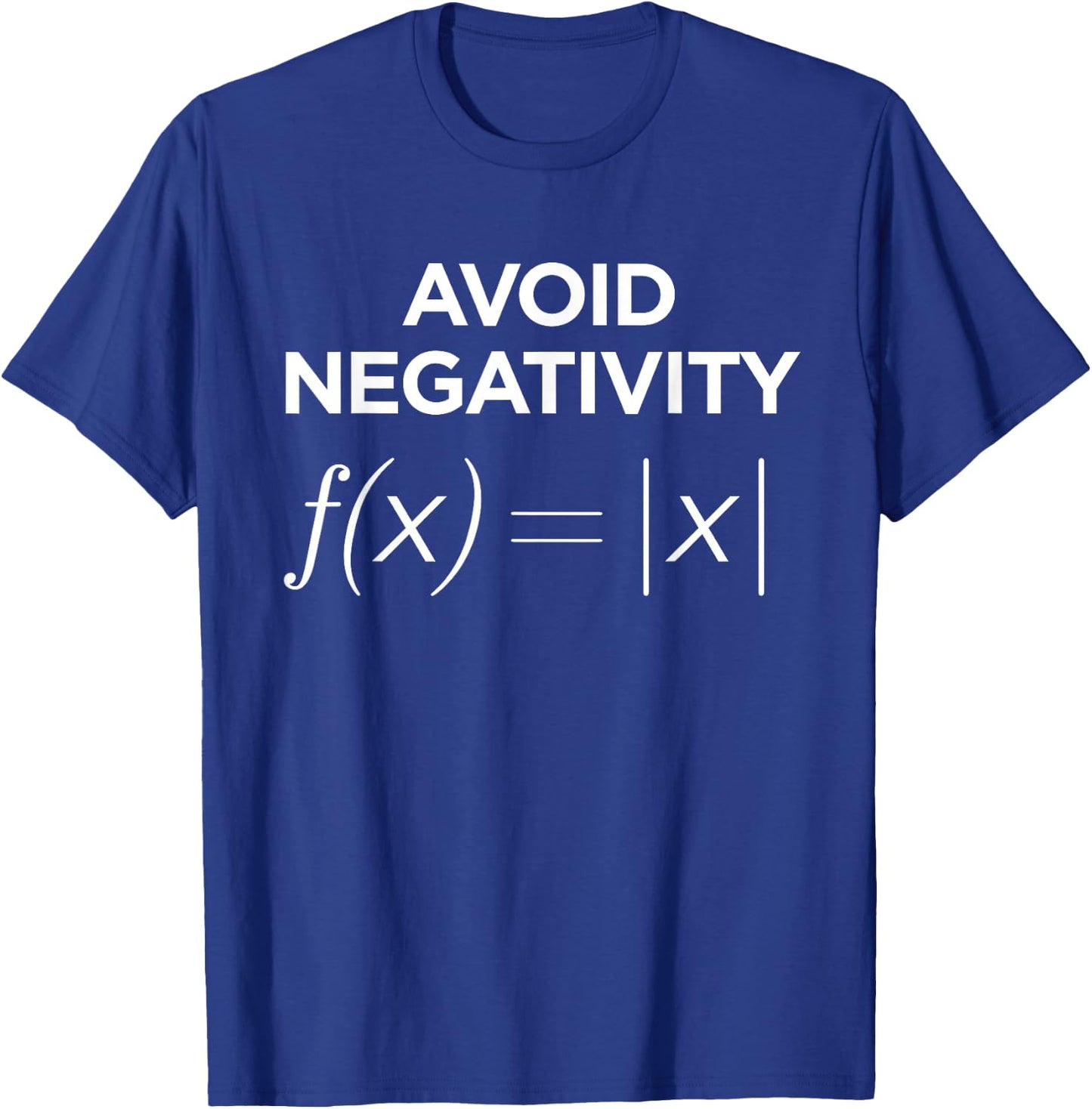Avoid Negativity Math Nerd Joke Math Teacher Men T-Shirt - T-Shirt | Royal