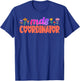 Cute MDS Coordinator Appreciation T-Shirt - T-Shirt | Royal