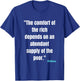 Voltaire Literary Quote On Social Justice Rich vs Poor T-Shirt - T-Shirt | Royal