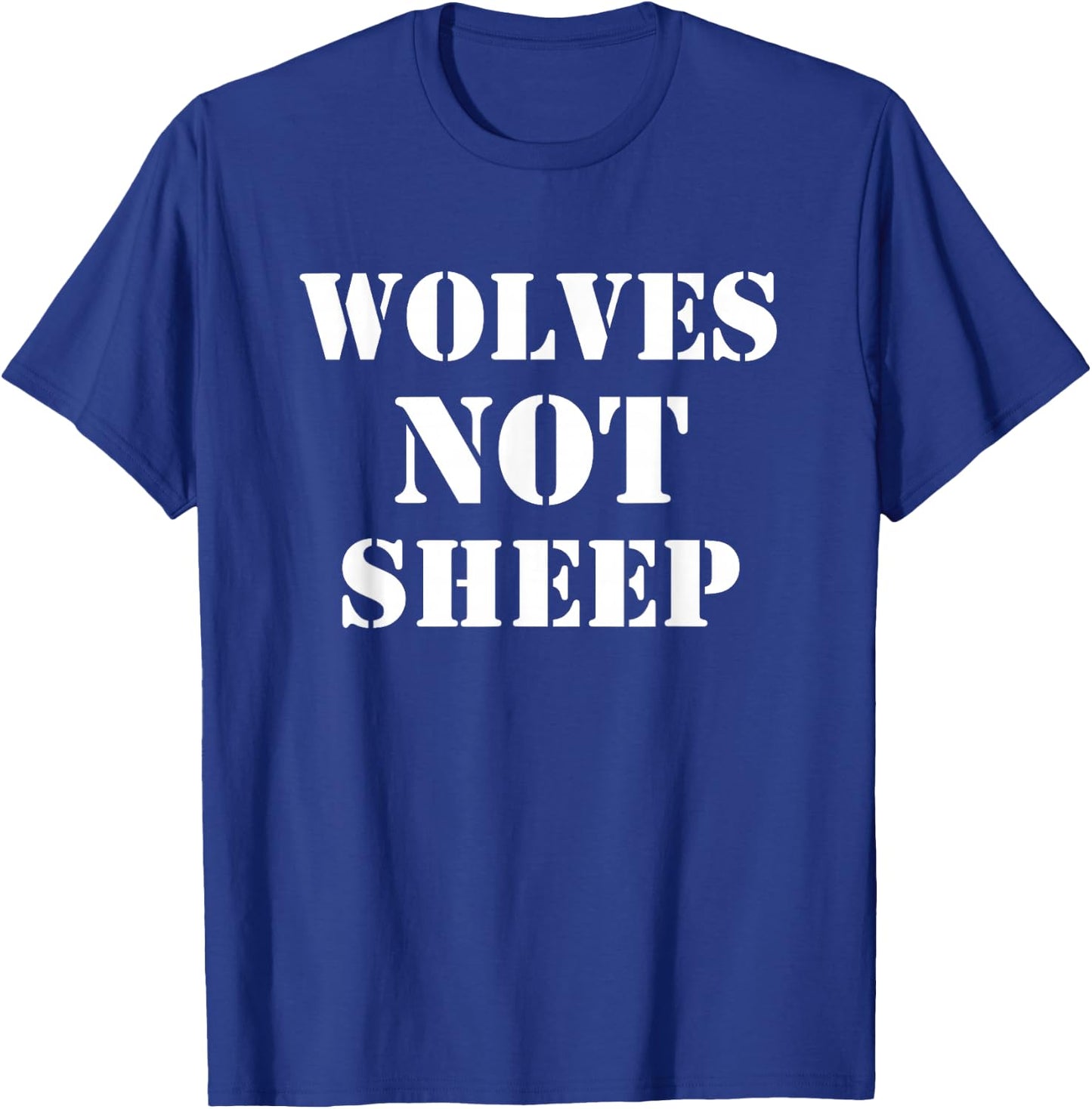Wolves Not Sheep - Patriotic Wolf USA Freedom T-Shirt - T-Shirt | Royal