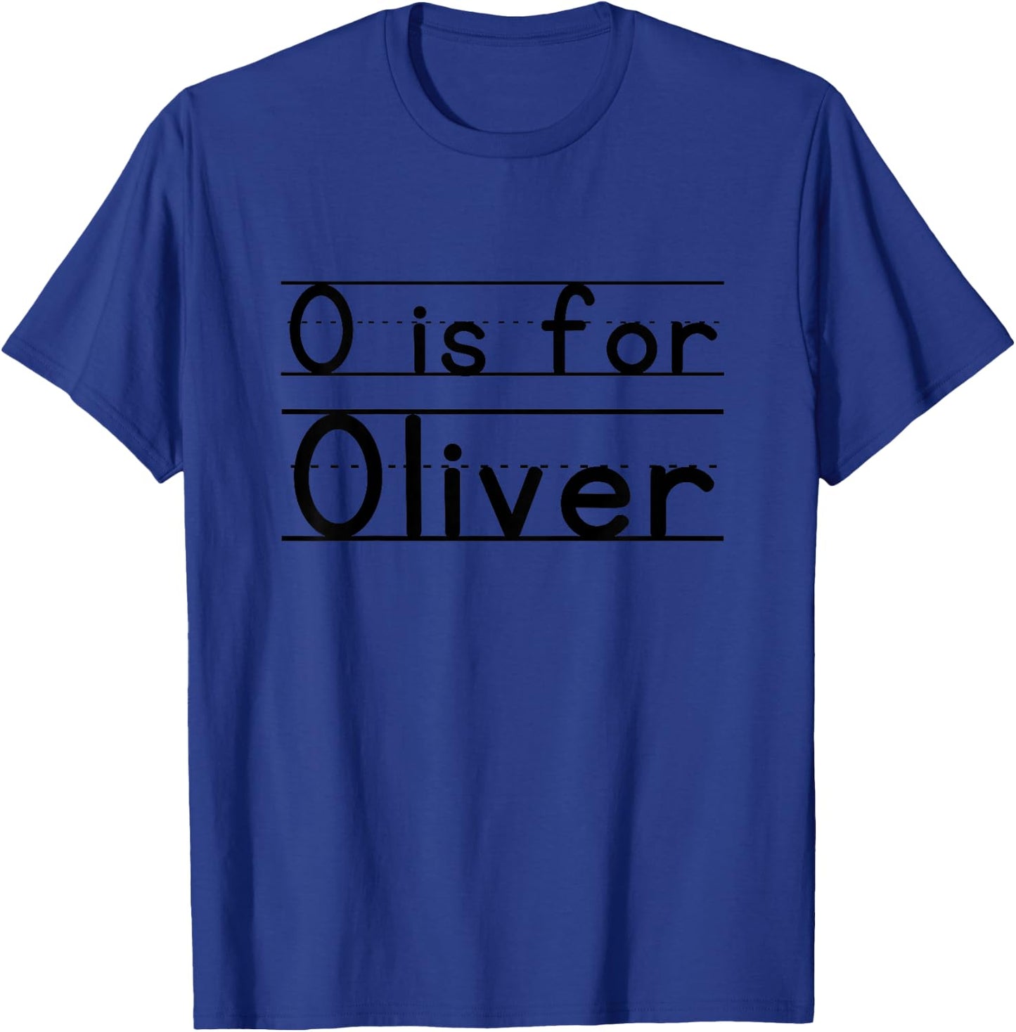 Kids Funny School Kid Name Oliver O is For Oliver Birthday Boys T-Shirt - T-Shirt | Royal