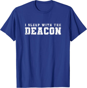I Sleep With The Deacon Church Official T-Shirt - T-Shirt | Royal