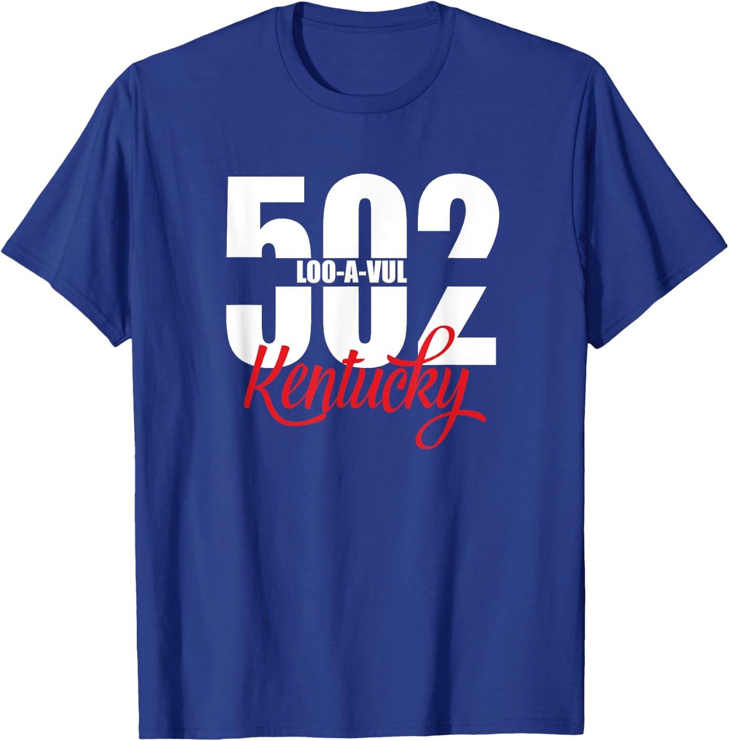 502 Louisville Area Code Kentucky Funny T-Shirt - T-Shirt | Royal