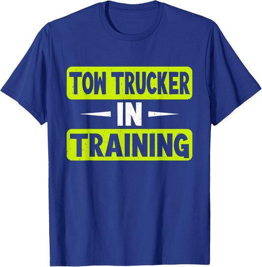 Tow Trucker in Training Tow Truck T-Shirt - T-Shirt | Royal