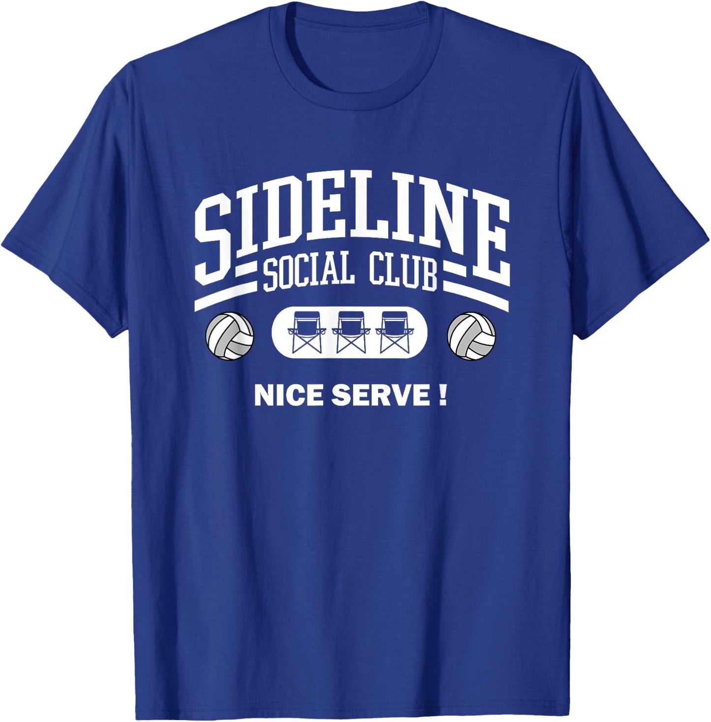 Volleyball Sideline Social Club for Volleyball Mom and Dad T-Shirt - T-Shirt | Royal