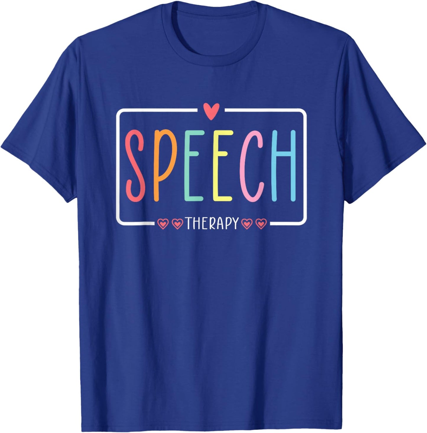 Speech Therapy SLP Speech Language Pathologist Team T-Shirt - T-Shirt | Royal