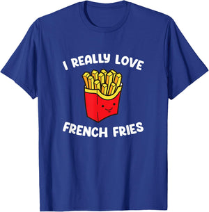 I Really Love French Fries Funny Sweet Potato Fast Food T-Shirt - T-Shirt | Royal