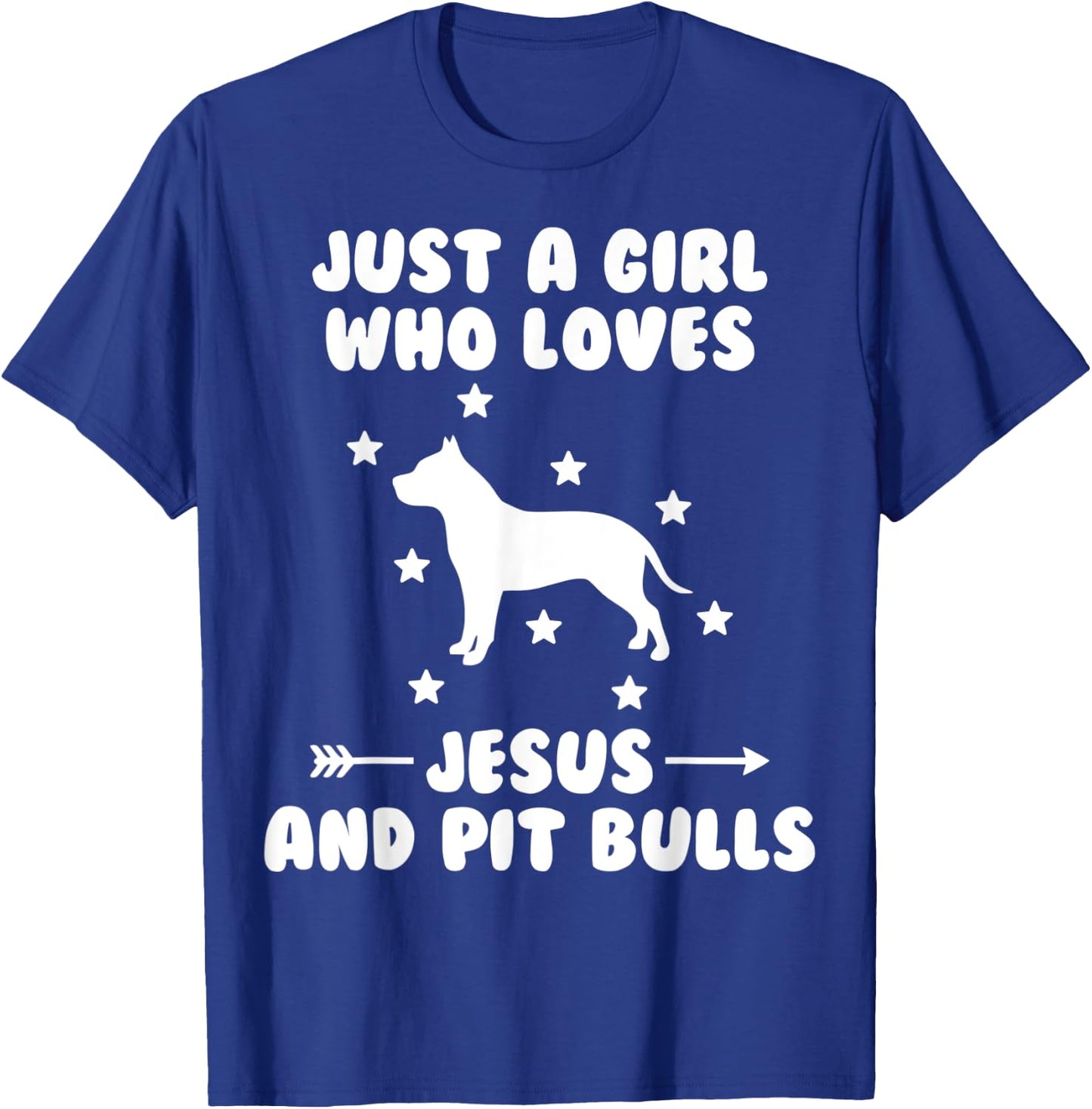 Just A Girl Who Loves Jesus And Pit Bulls Dog T-Shirt - T-Shirt | Royal