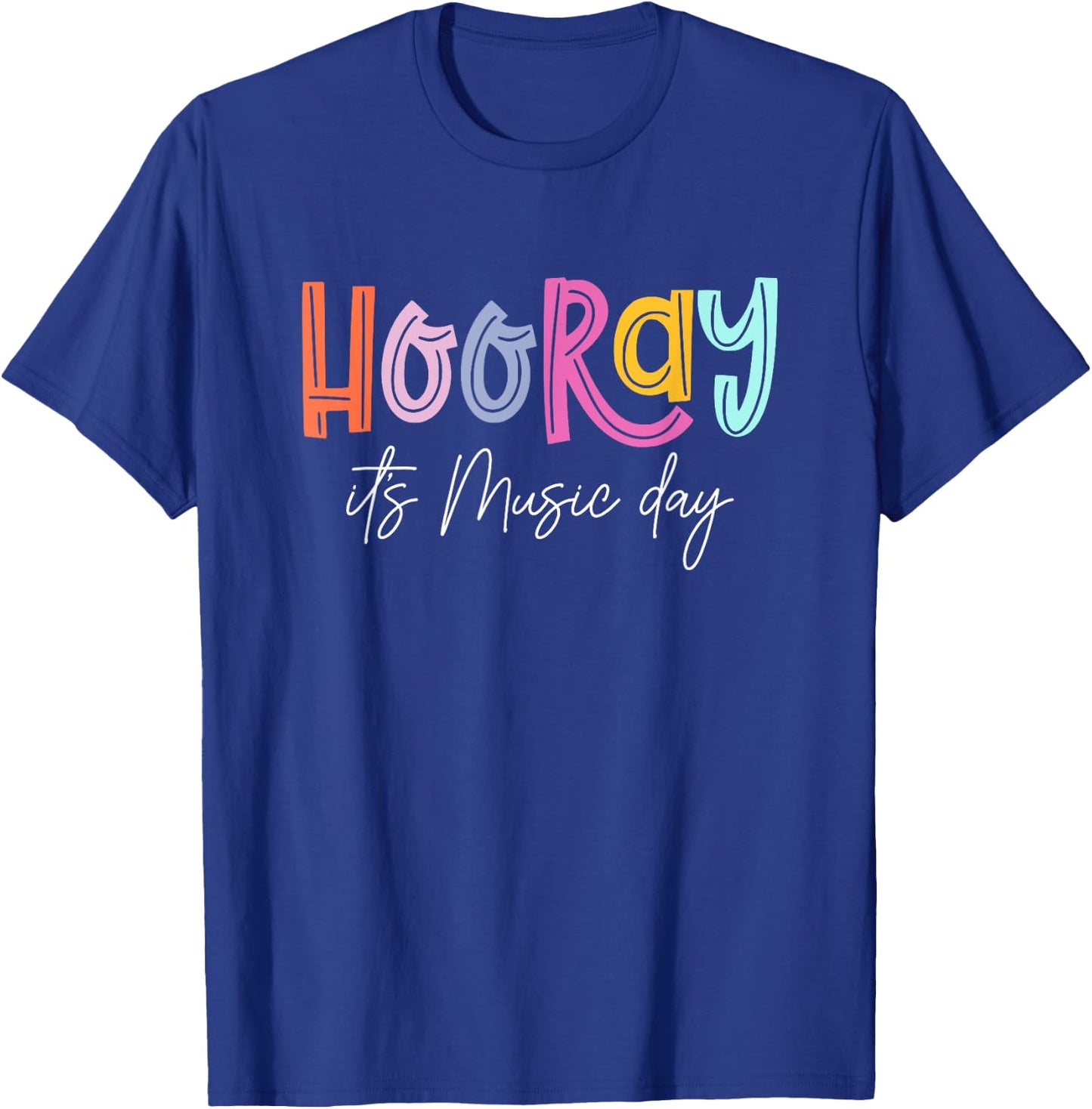 Hooray It's Music Day Music Teacher Back To School 2024 T-Shirt - T-Shirt | Royal