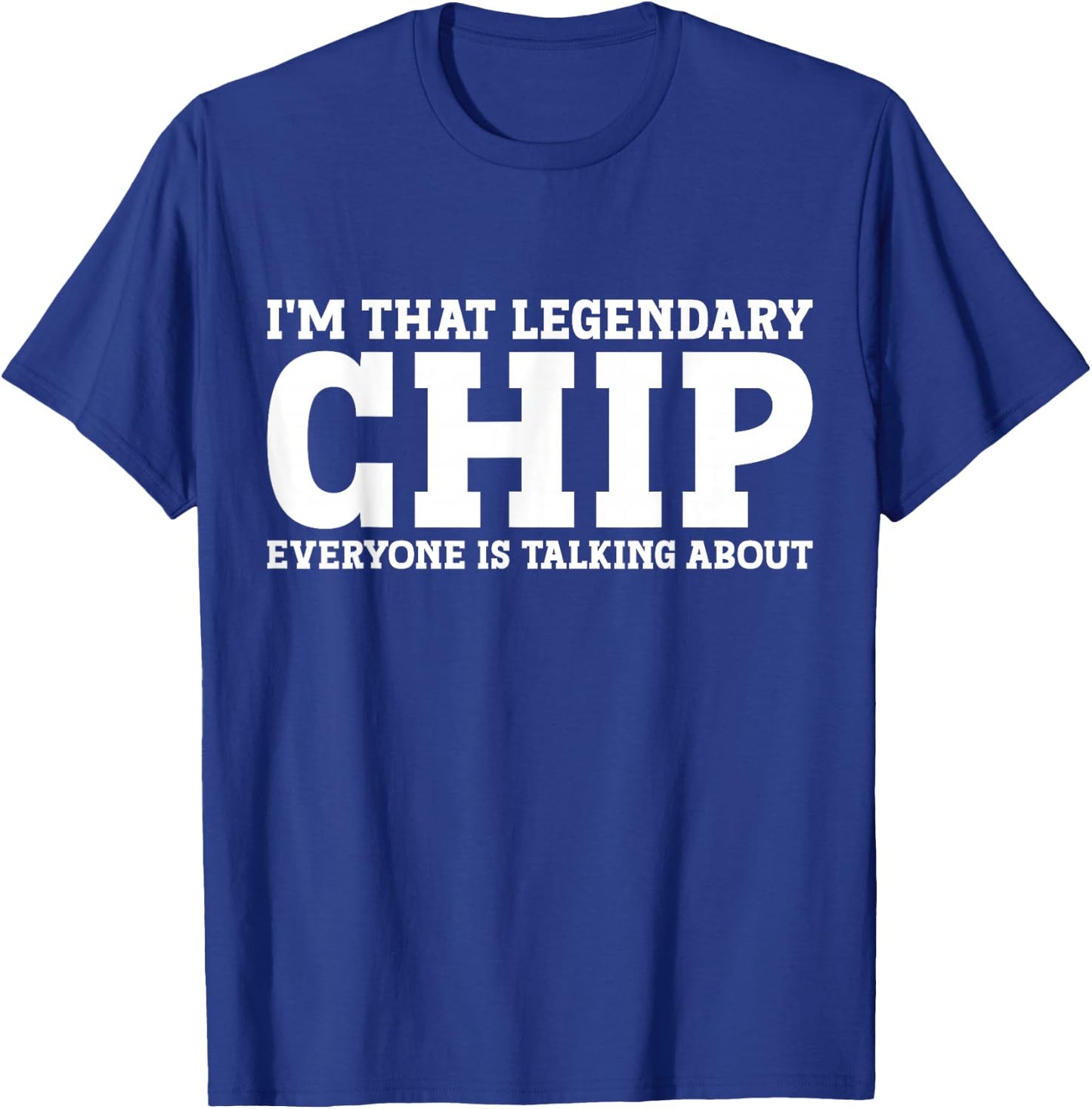 Chip Personal Name First Name Funny Chip T-Shirt - T-Shirt | Royal