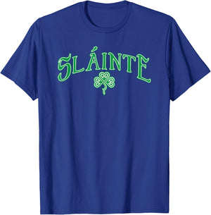 Irish Slainte Gaelic Cheers T-Shirt - T-Shirt | Royal