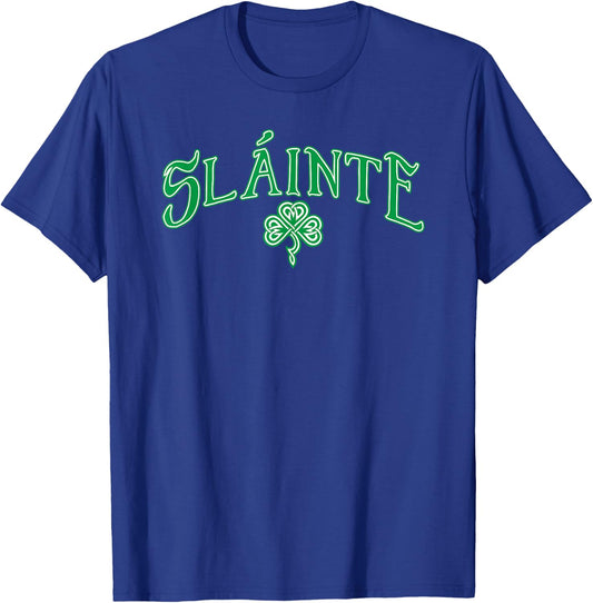 Irish Slainte Gaelic Cheers T-Shirt - T-Shirt | Royal
