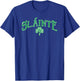 Irish Slainte Gaelic Cheers T-Shirt - T-Shirt | Royal
