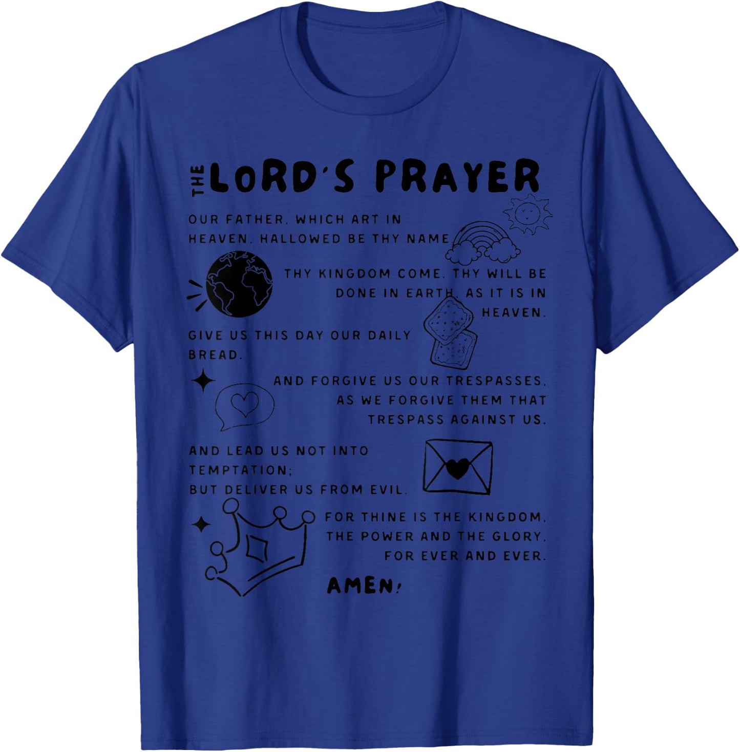 The Lord's Prayer Our Father Prayer God Bible Verse Clothing T-Shirt - T-Shirt | Royal