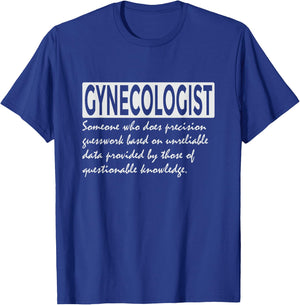 Funny Gynecologist Definition - Cool Gynecology T-Shirt - T-Shirt | Royal