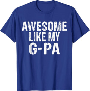 Awesome Like My G-Pa Funny Granddaughter Grandson T-Shirt - T-Shirt | Royal