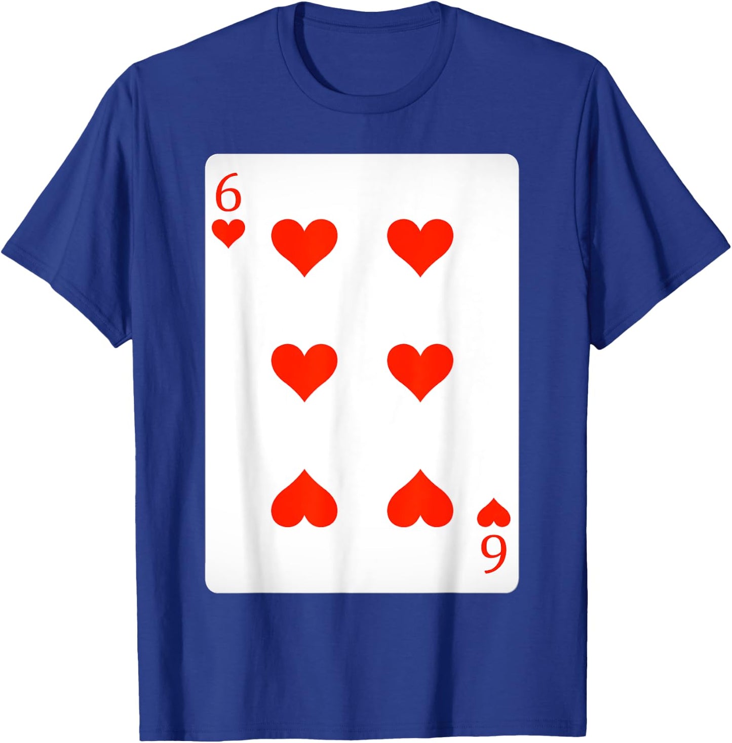 6 Six Of Hearts Playing Cards Shirt Easy Halloween Costume T-Shirt - T-Shirt | Royal