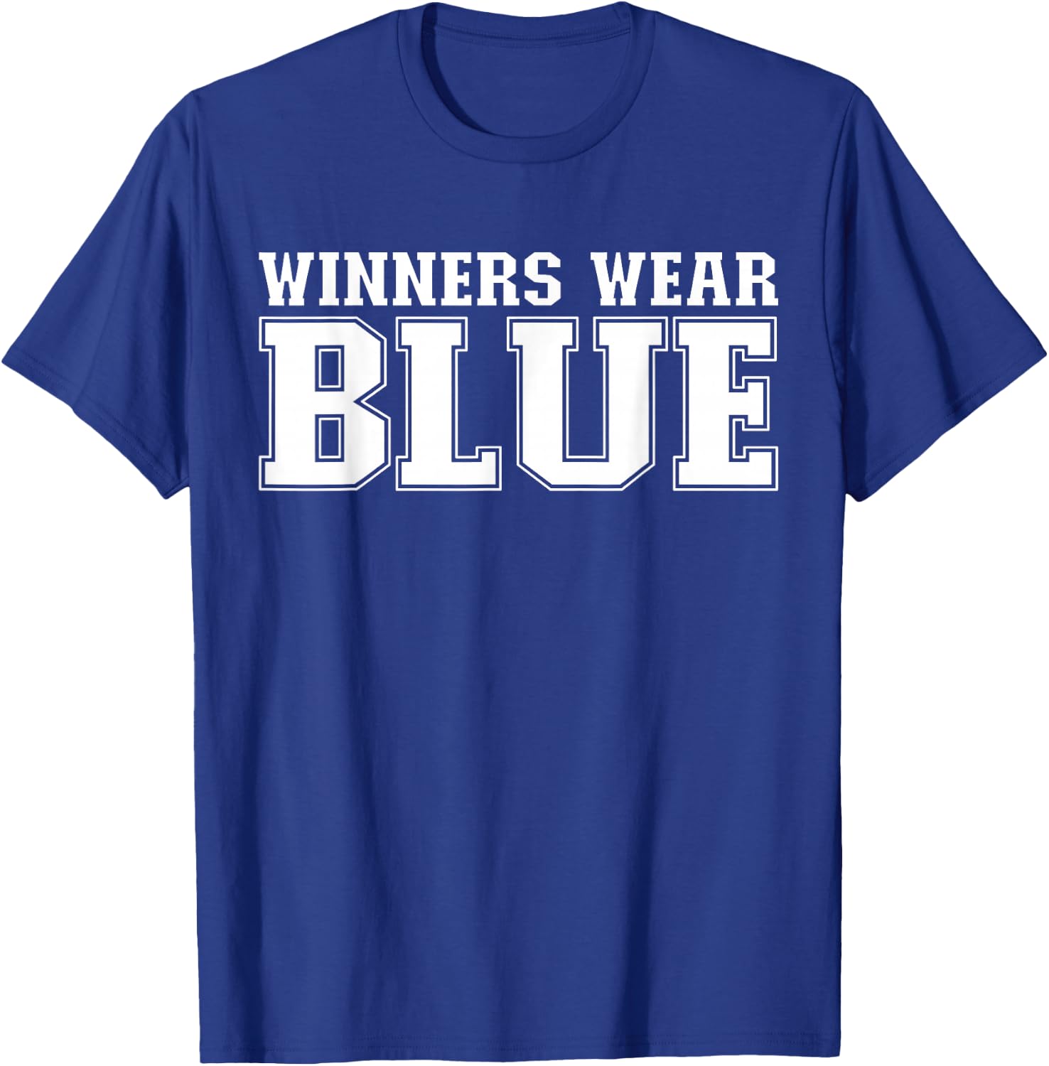 Winners Wear Blue Spirit Wear Team Game Color War Funny T-Shirt - T-Shirt | Royal