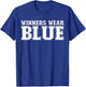 Winners Wear Blue Spirit Wear Team Game Color War Funny T-Shirt - T-Shirt | Royal