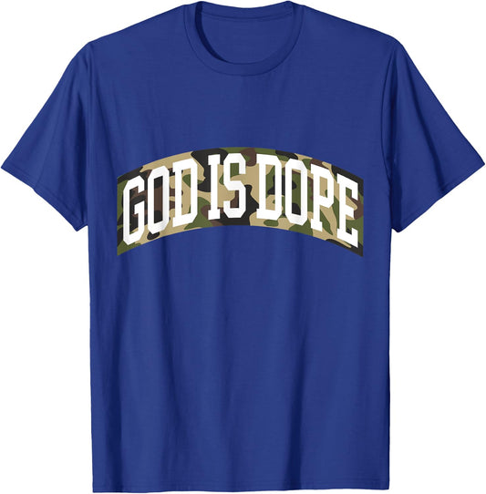 "God Is Dope" Camo Bible God Faith Church Christian T-Shirt - T-Shirt | Royal