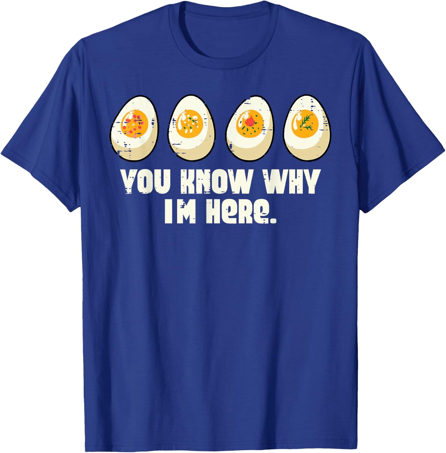 Deviled Eggs You Know Why Im Here Thanksgiving Men Women Kid T-Shirt - T-Shirt | Royal