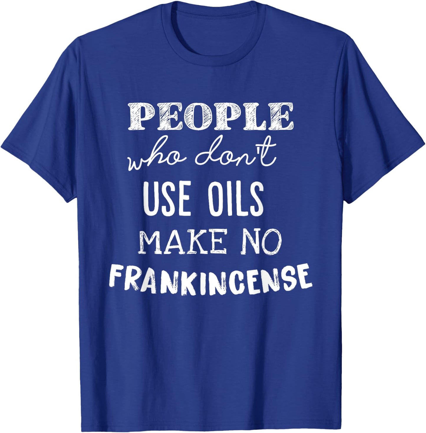 Essential Oil Shirt Essential Oil Seller Mom Gift T-Shirt - T-Shirt | Royal