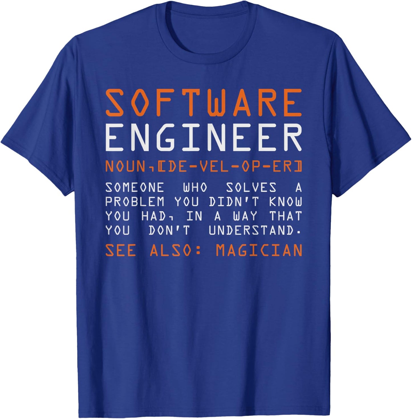 Funny Software Engineer Back-End Programmer T-Shirt - T-Shirt | Royal