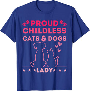 Proud Childless Cats & Dogs Lady Vintage Women T-Shirt - T-Shirt | Royal