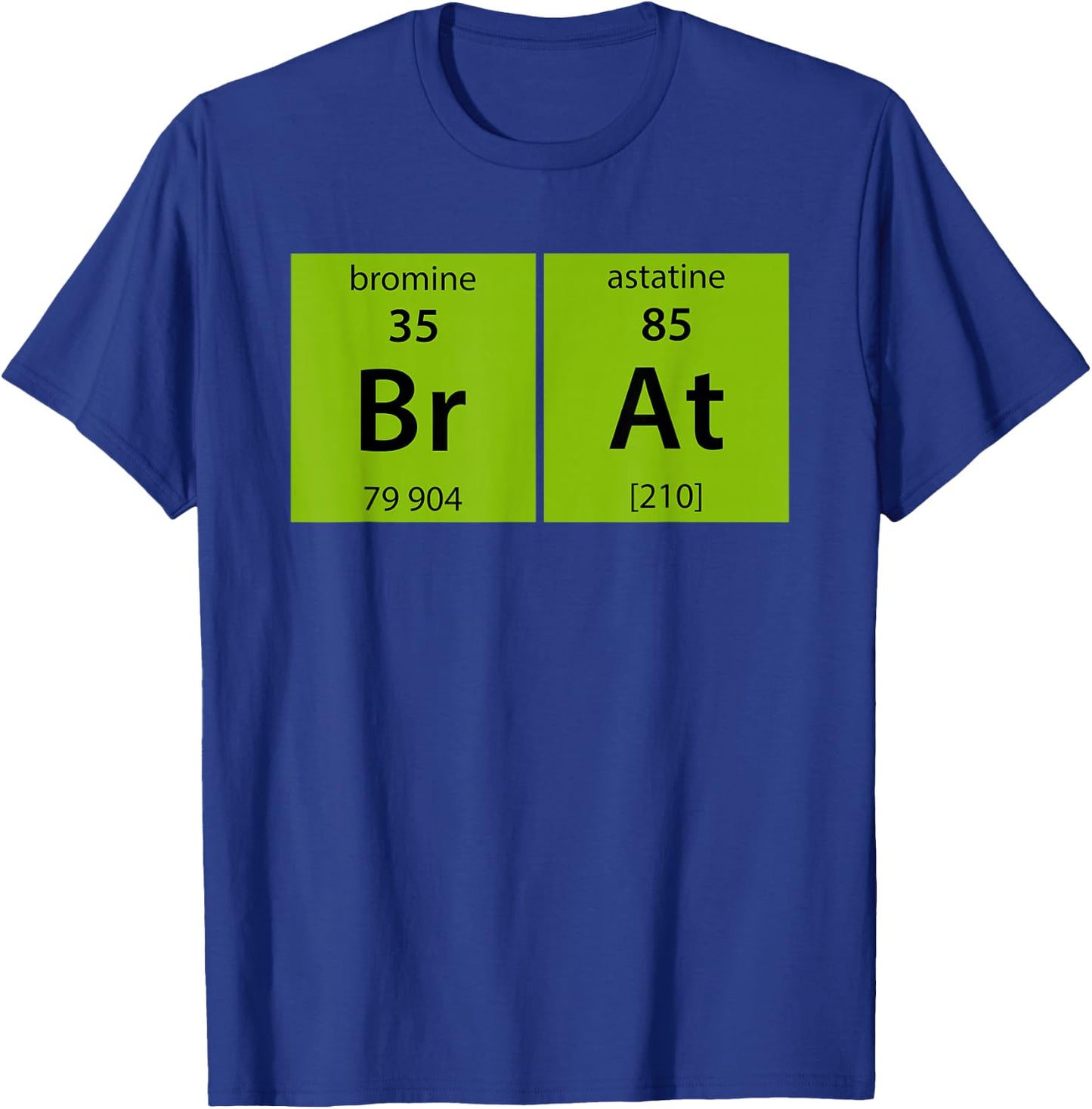 Chemistry Brat Funny Women T-Shirt - T-Shirt | Royal