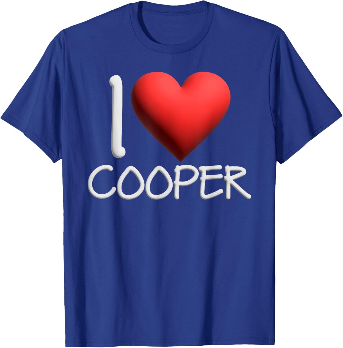 I Love Cooper Name Personalized Men Guy BFF Friend Heart T-Shirt - T-Shirt | Royal