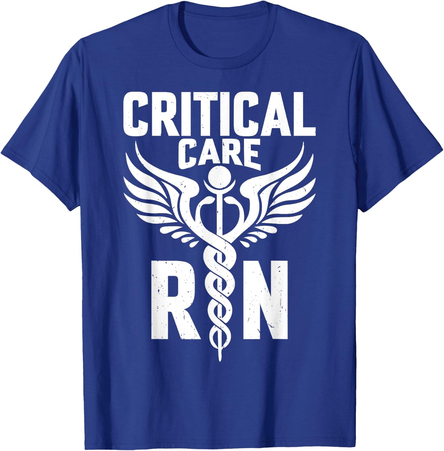 Critical Care RN - Caduceus Registered Nurse Nursing Gifts T-Shirt - T-Shirt | Royal