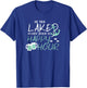 At the Lake Every Hour is Happy Hour Lake Vacation Relaxing T-Shirt - T-Shirt | Royal