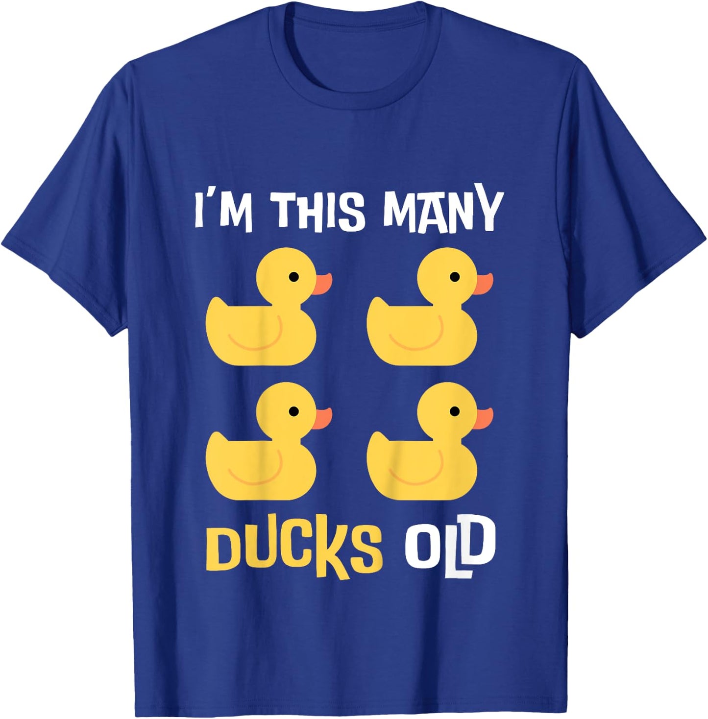 Kids I'm This Many Ducks Old, Duck 4th Birthday 4 Years Old Bday T-Shirt - T-Shirt | Royal