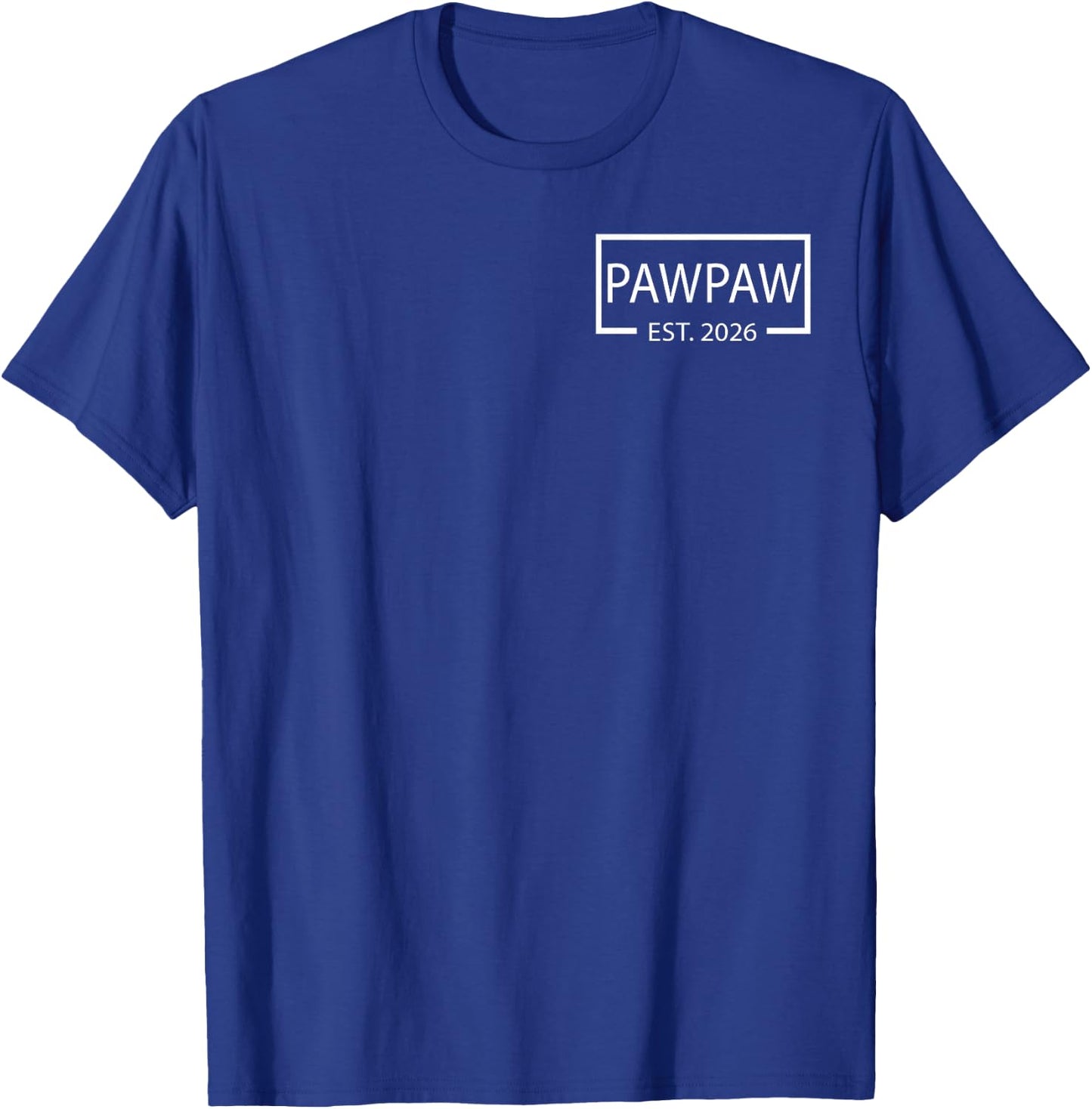 Promoted to Pawpaw Est 2026 Baby Announcement Pocket T-Shirt - T-Shirt | Royal