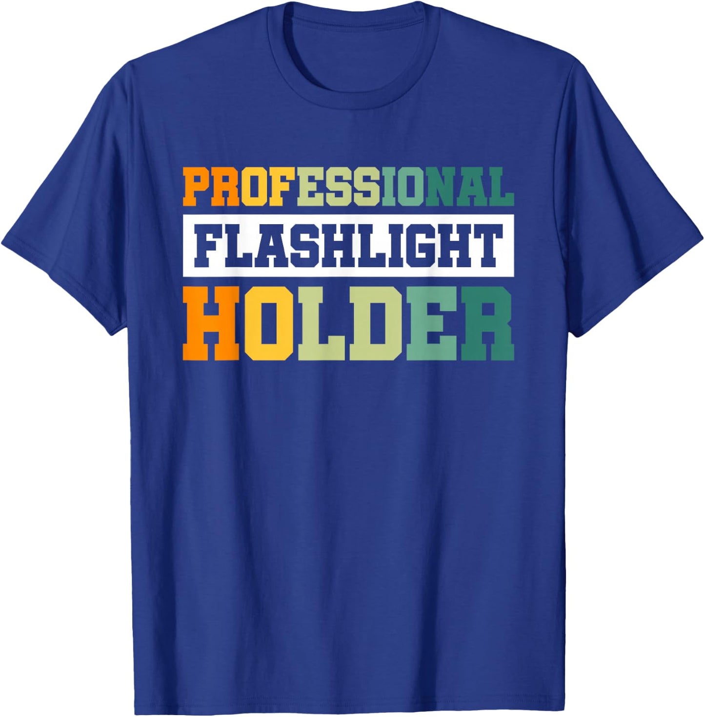Professional Flashlight Holder T-Shirt - T-Shirt | Royal