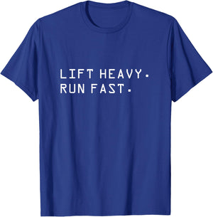 Lift Heavy Run Fast T-Shirt - T-Shirt | Royal