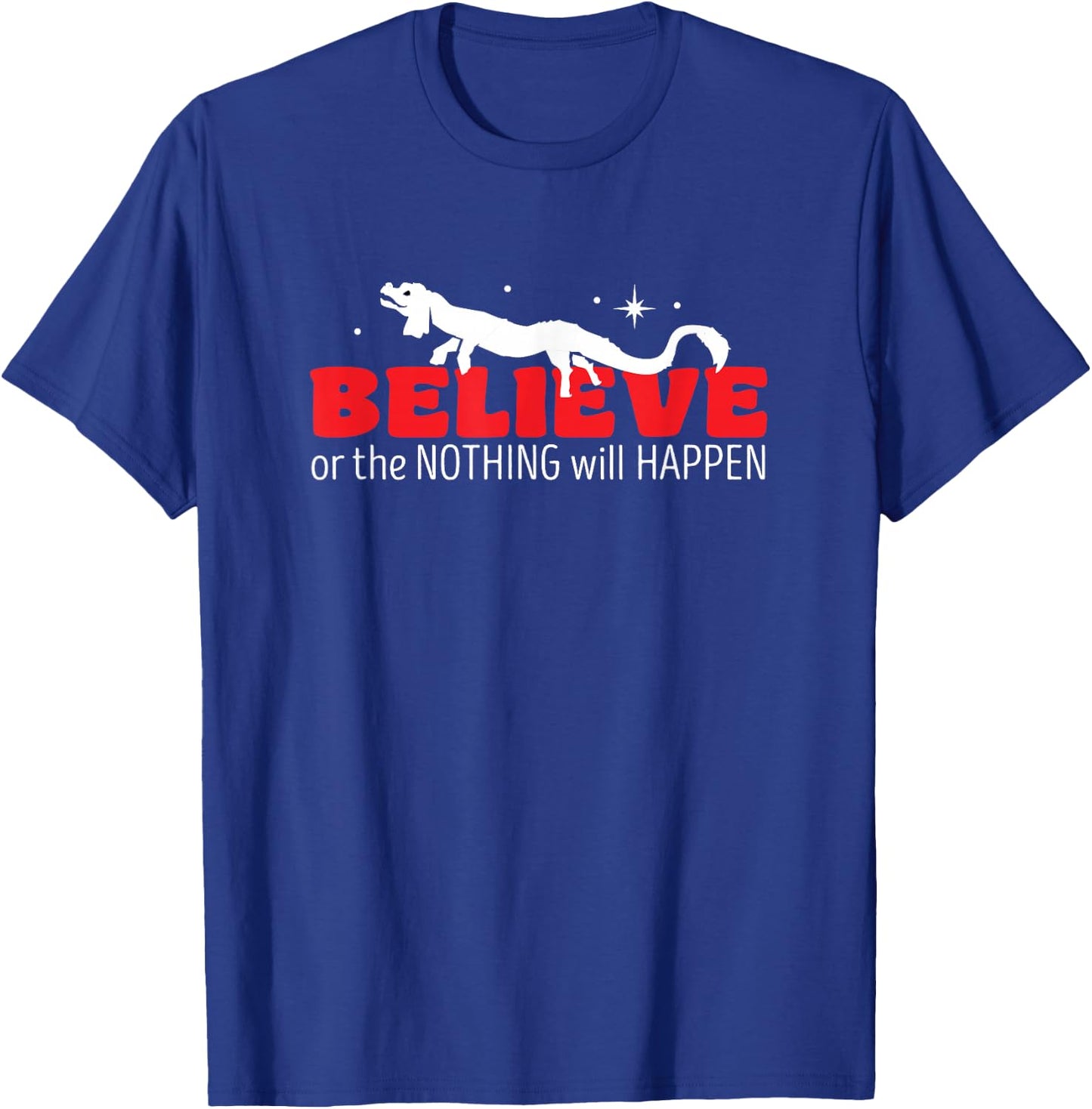 Luck Dragon Falkor Believe in The Nothing T-Shirt - T-Shirt | Royal