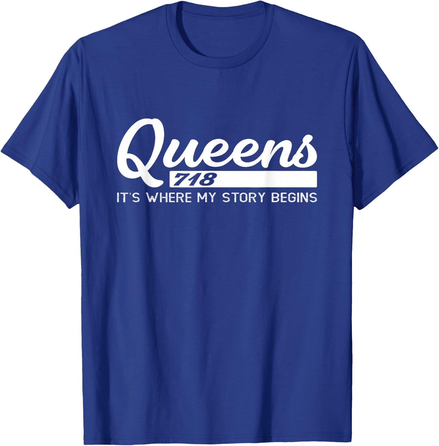 Queens NYC Shirts Men, Women Kids Its Where My Story Begins T-Shirt - T-Shirt | Royal