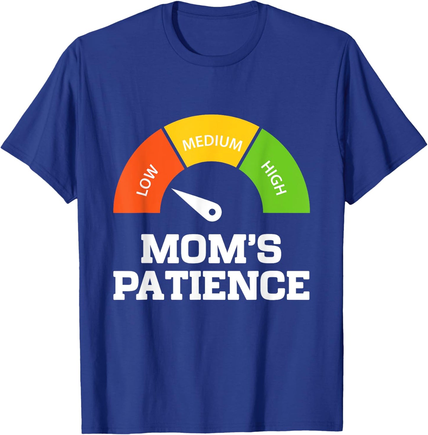 Empty Patience Meter Funny Mothers Day Birthday Women Mom T-Shirt - T-Shirt | Royal
