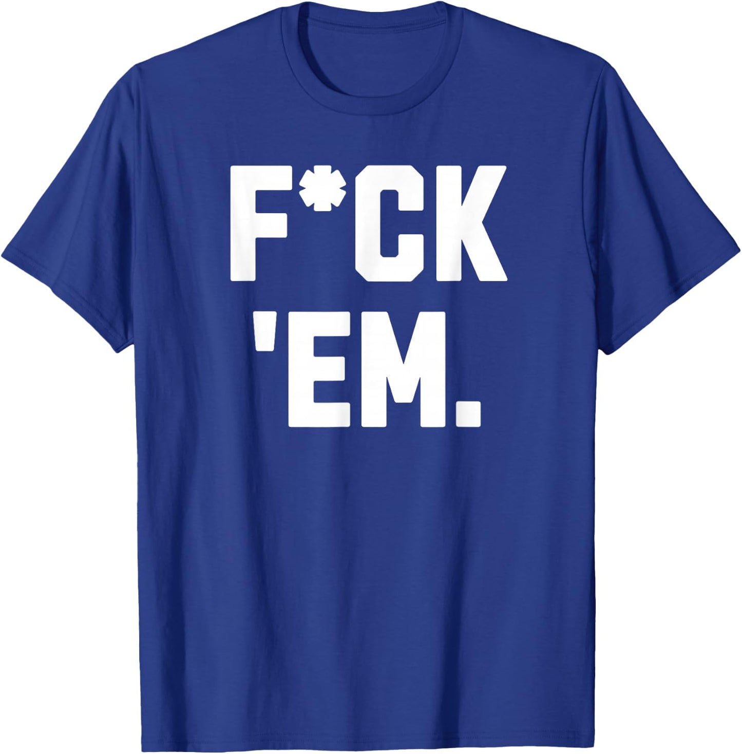 Duran Fuck'Em Women -Adults Red Small Classic Fit Modern Classic Letter Print T-Shirt - T-Shirt | Royal