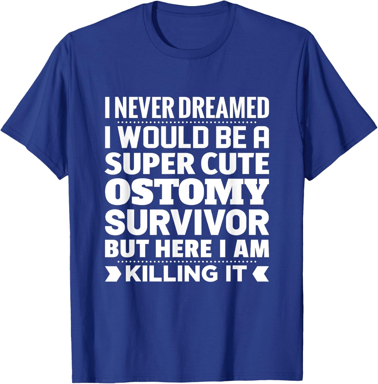Ostomy Survivor Awareness T-Shirt - T-Shirt | Royal