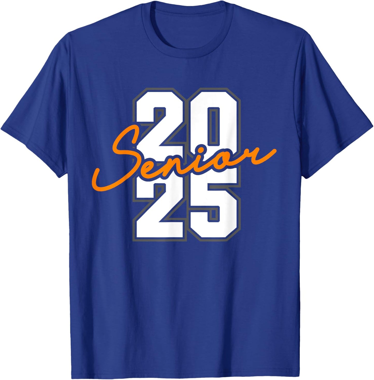 2025 Senior Class High School College Graduation Orange Grad T-Shirt - T-Shirt | Royal